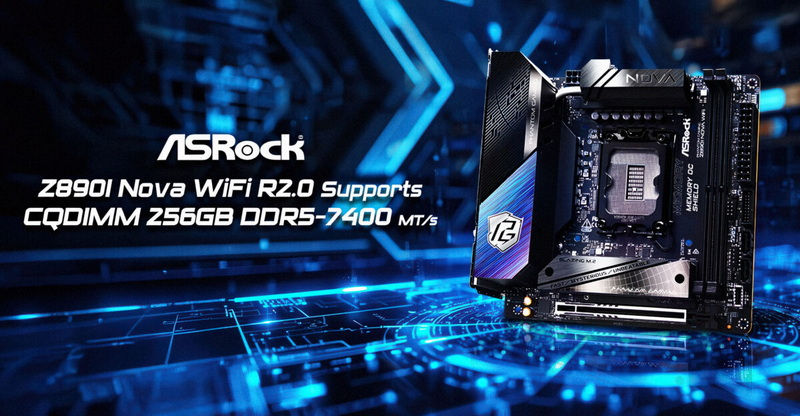 ASRock expanded the capabilities of Mini‑ITX by adding support for 256 GB of memory using CQDIMM DDR5‑7400 on the Z890I Nova WiFi R2.0 board.